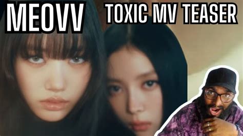 Meovv Toxic M V Teaser Reaction Youtube