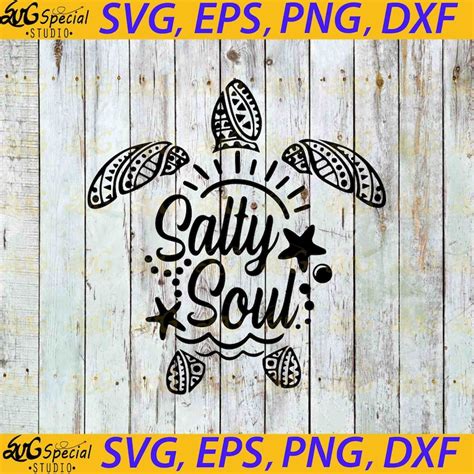 Salty Soul Svg Turtle Svg Summer Svg Vacation Svg Cricut Etsy