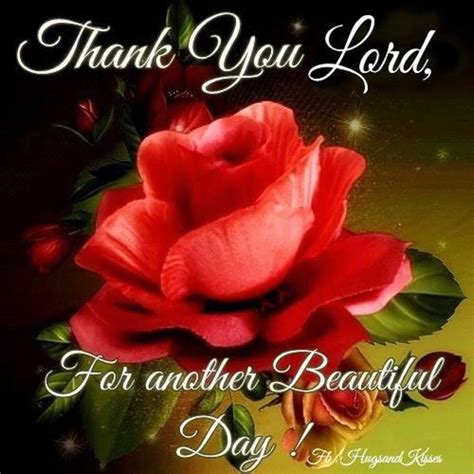 Best Thank God For Another Beautiful Day Quotes Of The Decade Don T