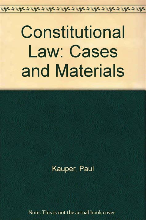 Constitutional Law Cases And Materials Kauper Paul Beytagh Francis