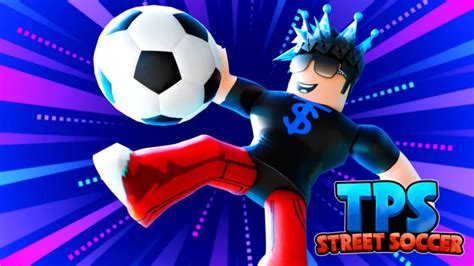 TPS: Fútbol Callejero - Roblox