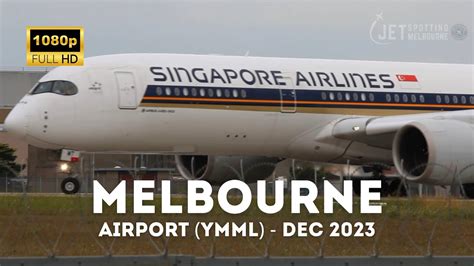 Plane Spotting At Melbourne Airport Spectacular Aircraft Landings And