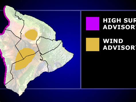 High Surf Advisory For West Hawaiʻi Wind Advisory For Summits