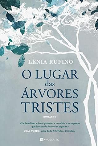 Atmosfera dos livros 111 Opinião O lugar das árvores tristes de