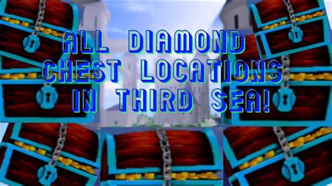 All Diamond Chest Locations In Third Sea Blox Fruits YouTube