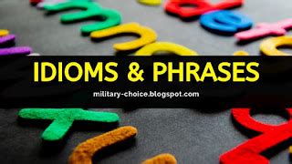 Expected Idioms And Phrases For Various Competitive Written Exams