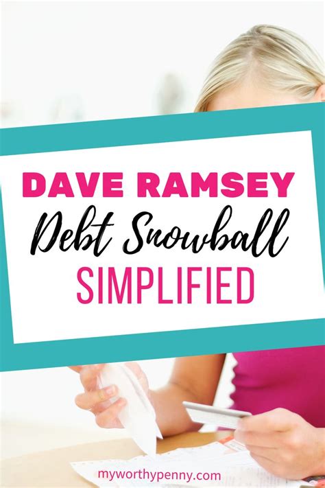 The Dave Ramsey Debt Snowball Simplified My Worthy Penny Dave