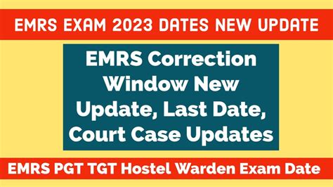 Emrs Exam 2023 New Updates Emrs Pgt Tgt Hostel Warden Exam Last Date