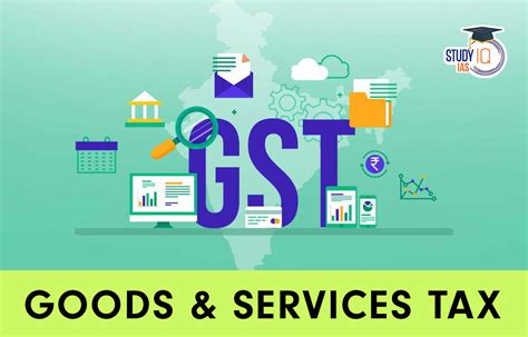 Goods And Services Tax History Objectives Features Taxes