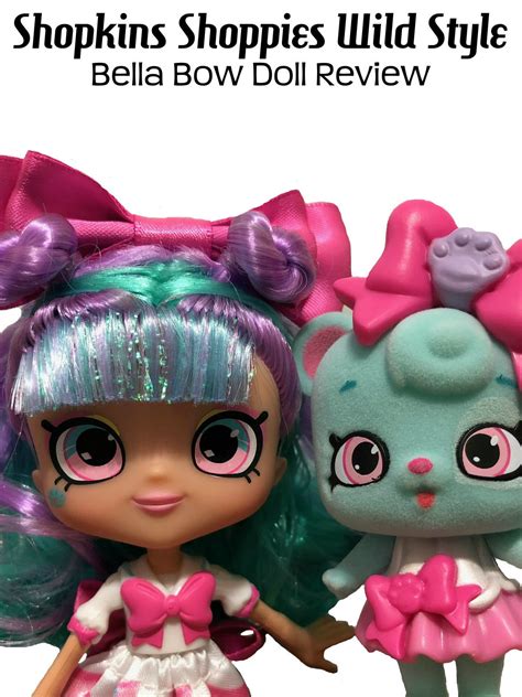 Watch Review Shopkins Shoppies Wild Style Bella Bow Doll Review