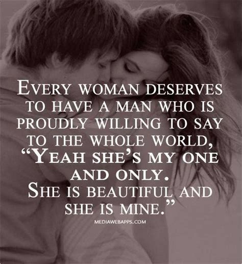 She Does Deserve Everything Love Quotes Me Quotes Quotes