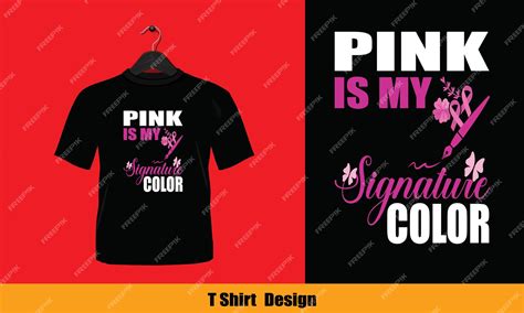 Pink Is My Signature Color T Shirt Diseño De Camisetas Tipográficas