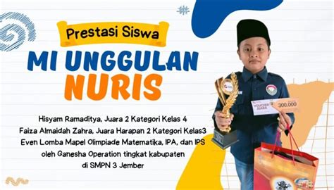 Cerdas Dan Berprestasi Siswa Mi Unggulan Nuris Ini Kece Banget