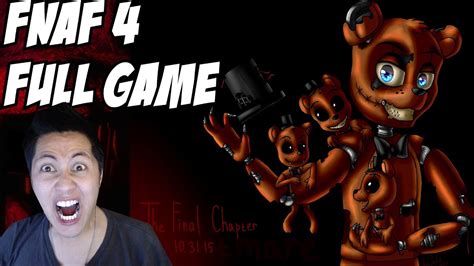 Five Nights At Freddys 4 Gameplay Full Walkthrough Nights 1 5 Final Chapter Youtube