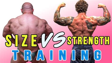 The Differences Between Training For Size Vs Strength Youtube