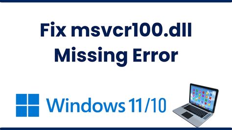 Fix Msvcr100 Dll Missing Error In Windows 10 11 YouTube