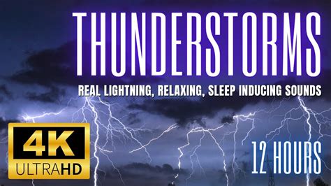 Thunderstorms⚡️epic Immersive 12 Hrs 4k Ultra Hd Rain Lightning