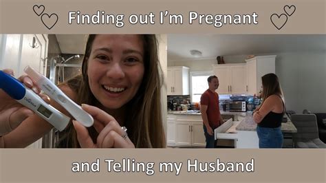 Finding Out I M Pregnant Telling My Husband Youtube