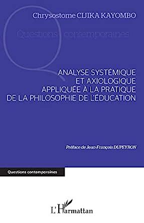 Analyse systémique et axiologique appliquée à la pratique de la