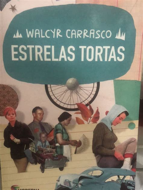 Estrelas Tortas Walcyr Carrasco Livro Moderna Nunca Usado