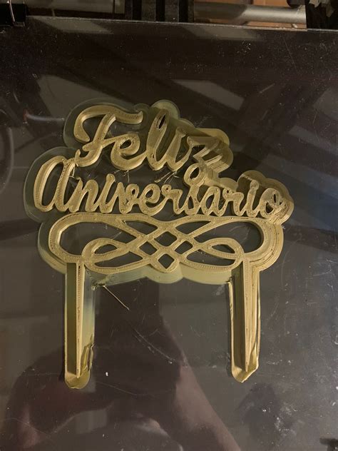 3d Printer Cake Topper Feliz Aniversario • Made With Hellbot Magna 2