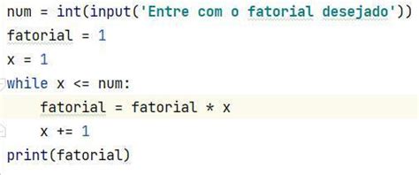 O seguinte programa em Python calcula o fatorial de um número Indique