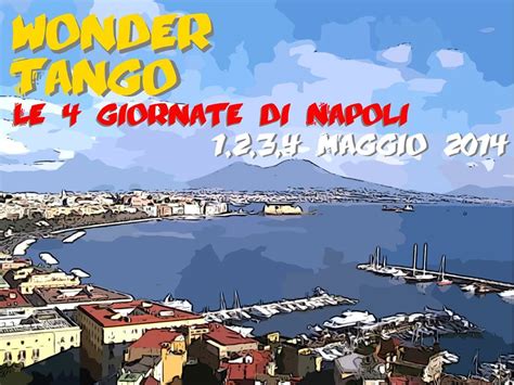 Napoli Si Prepara A Ballare Il Tango Argentino Vesuvio Live