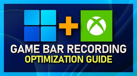 Xbox Game Bar Recording Optimization Guide Youtube