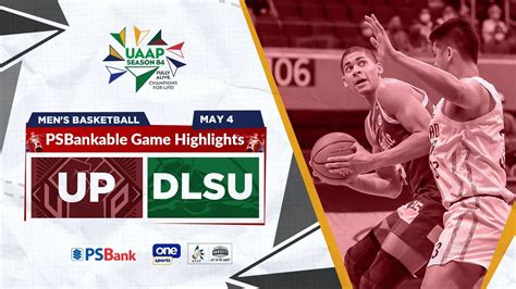 Up Vs Dlsu Final Four Highlights Uaap Season 84 Mens Basketball