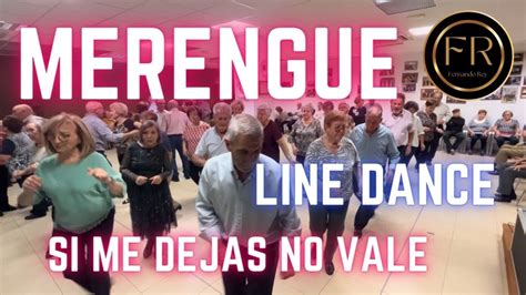 Si Me Dejas No Vale Merengue ★ Baile En Línea ★ Line Dance ★ Ballo