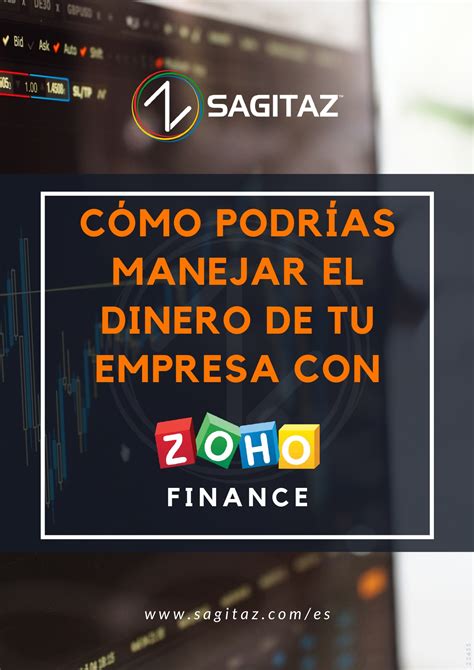 Cómo podrías manejar tu contabilidad con Zoho Books Blog SagitaZ