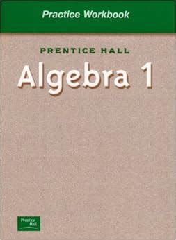 Algebra By Smith Practice Workbook C Prentice Hall