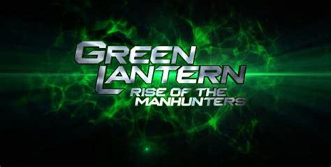 Green Lantern Rise Of The Manhunters Will Be Warner Interactives