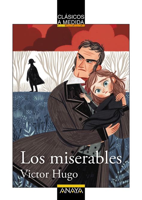 Los Miserables Anaya Infantil Y Juvenil