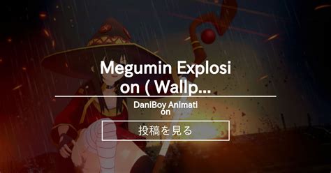 【original】 Megumin Explosion Wallpaper Koikatsu Scene Daniboy Animation Daniboyの投稿