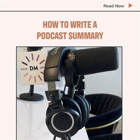 How To Write A Podcast Summary Dear Media New Way To Podcast