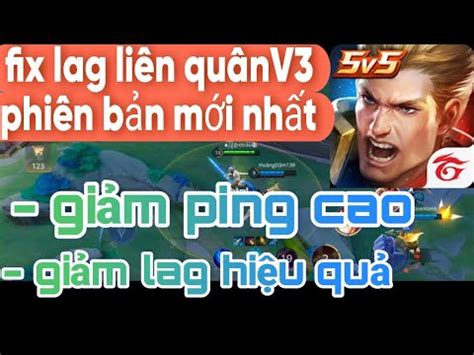 Fix lag liên quân V3 mới nhất 2024 S1 giảm lag hiệu quả cho điện thoại