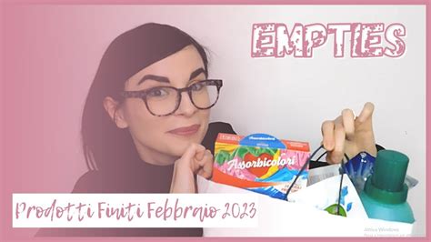 EMPTIES Prodotti Finiti Casa Beauty FEBBRAIO 2023 Laura Land YouTube