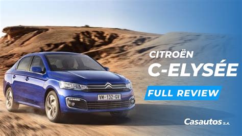 Reseña Citroën C Elysée El mejor Sedán YouTube