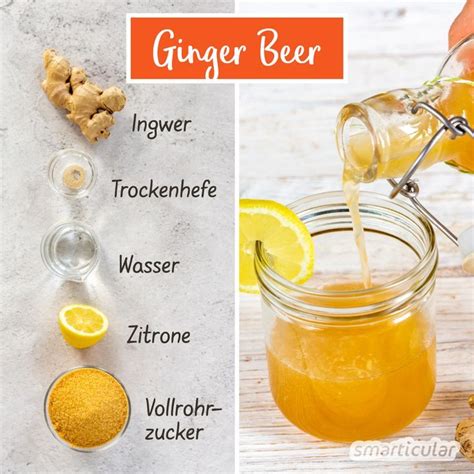 Ginger Beer Rezept Ingwerbier Selber Machen Receita