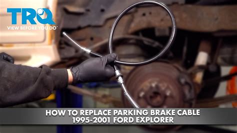 How To Replace Parking Brake Cable Ford Explorer Youtube