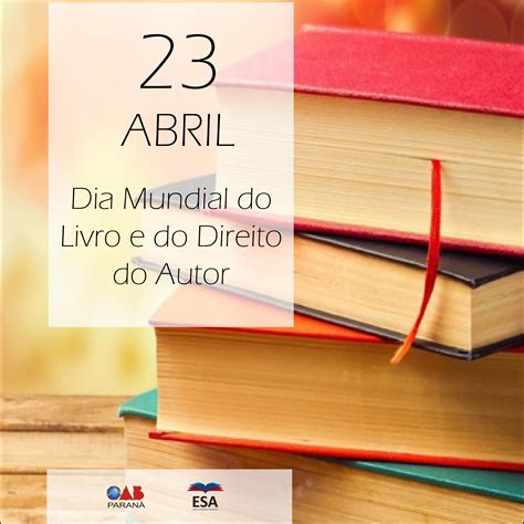 De Abril Dia Mundial Do Livro E Do Direito Do Autor Esa