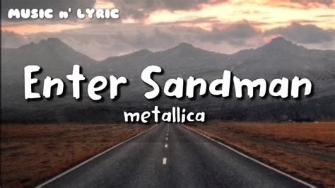 Metallica Enter Sandman Lyrics Video Youtube