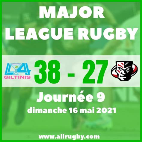 Résultat La Giltinis 38 27 Utah 16052021 Major League Rugby