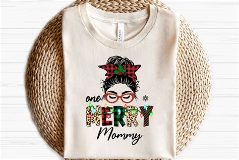 One Merry Mommy Messy Bun Christmas Graphic By Teesgraphic · Creative