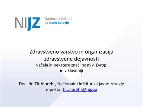 Zdravstveno varstvo in organizacija zdravstvene dejavnosti Načela in