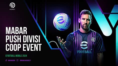 MABAR EVENT COOP SAMBIL PUSH DIVISI EFootball 2024 MOBILE YouTube