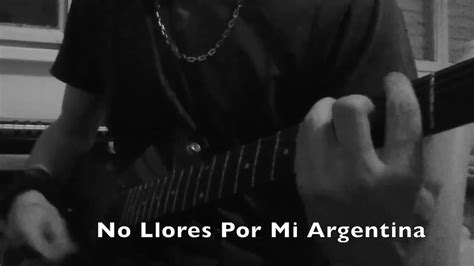 No Llores Por Mí Argentina Serú Girancharly García Guitarra Solo Cover Youtube