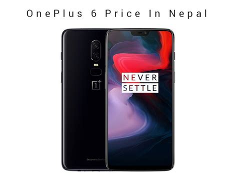 Oneplus Mobile Price In Nepal Oneplus In Nepal Oneplus Nepal