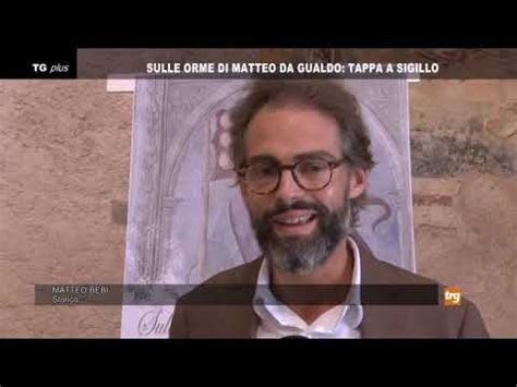 Sulle Orme Di Matteo Da Gualdo Tappa A Sigillo YouTube